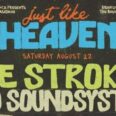 Strokes and LCD Soundsystem Headline ‘Just Like Heaven’