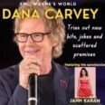 ‘Saturday Night Live’ Star Dana Carvey Returns to Pasadena’s Ice House